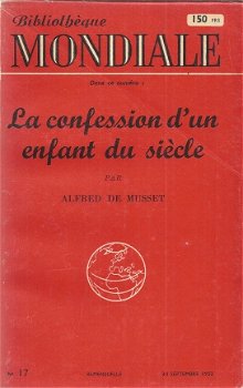 ALFRED DE MUSSET**LA CONFESSION D'UN ENFANT DU SIECLE**SOFTCOVER BIBLIOTHEQUE MONDIALE** - 1