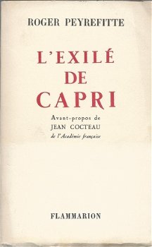 ROGER PEYREFITTE**L' EXILE DE CAPRI**JEAN COCTEAU**SOFTCOVER BLANC*FLAMMARION - 1