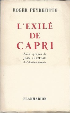 ROGER PEYREFITTE**L' EXILE DE CAPRI**JEAN COCTEAU**SOFTCOVER BLANC*FLAMMARION