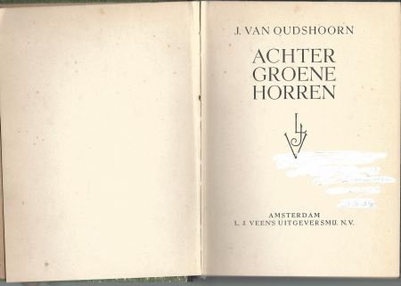 J. VAN OUDSHOORN**ACHTER GROENE HORREN**KARTON HARDCOVER* - 2