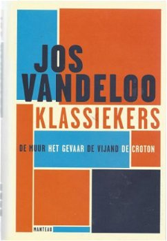 JOS VANDELOO*KLASSIEKERS*1.DE MUUR.2.HET GEVAAR.3.DE VIJAND. - 1