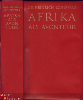 DR. HEINRICH SCHIFFERS**AFRIKA ALS AVONTUUR**J. VAN TUYL - 2