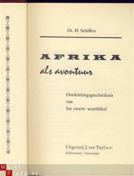 DR. HEINRICH SCHIFFERS**AFRIKA ALS AVONTUUR**J. VAN TUYL - 8