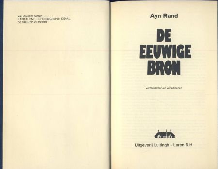 AYN RAND**DE EEUWIGE BRON**LUITINGH LAREN N.H. SINE DATO!! - 4