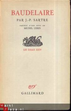 BAUDELAIRE**LES ESSAIS XXIV**par J.P. SARTRE**GALLIMARD