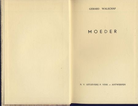 GERARD WALSCHAP**MOEDER**P. VINK**TEXTUUR LINNEN ** - 2