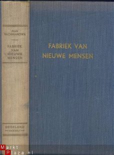 ALJA RACHMANOWA**FABRIEK VAN NIEUWE MENSEN**HARDCOVER HEIDEL