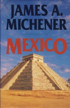 JAMES A. MICHENER**MEXICO**VAN HOLKEMA & WARENDORF** - 1