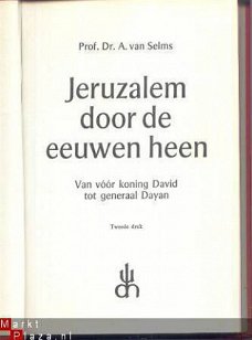 PROF.DR.A.VAN SELMS**JERUZALEM DOOR DE EEUWEN HEEN*HOLLANDIA