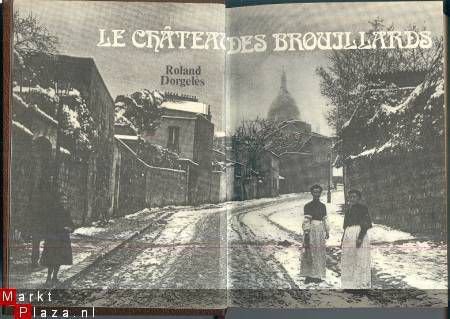 ROLAND DORGELES**LE CHATEAU DES BROUILLARDS*EDICLUB ROMBALDI - 1