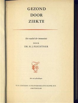 DR. H.J. FLECHTNER*GEZOND DOOR ZIEKTE RAADSEL DER IMMUNITEIT - 2