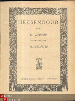 E. WERNER**HEKSENGOUD**H. DELFOSS**PATRIA*ANTWERPEN - 2