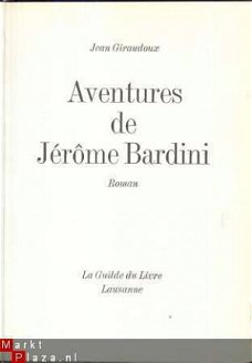 JEAN GIRAUDOUX**AVENTURES de JEROME BARDINI**GIRAUDOUX