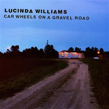 Lucinda Williams - Car Wheels On A Gravel Road (CD) - 1