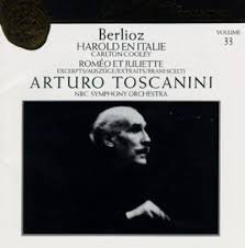 Arturo Toscanini Collection, Vol. 33: Berlioz - Harold en Italie, Roméo et Juliette (Excerpts)  (CD)