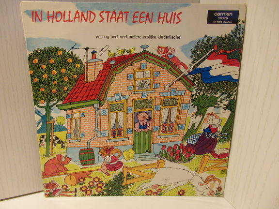 LP - In Holland staat een huis. - nr. 1