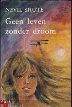 NEVIL SHUTE**GEEN LEVEN ZONDER DROOM**ZHU STOK**LINNEN HARDC - 3