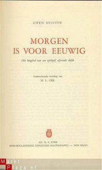 GWEN BRISTOW**MORGEN IS VOOR EEUWIG**SKY ZHU AD. M.C. STOK - 2