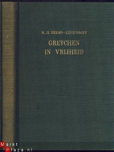 K. H. HELMS-LIESENHOFF**GRETCHEN IN VRIJHEID**DE VLAM GENT