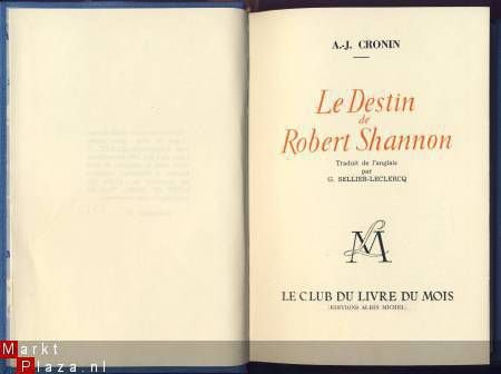 A.-J. CRONIN**LE DESTIN DE ROBERT SHANIN**LE CLUB DU LIVRE D - 2
