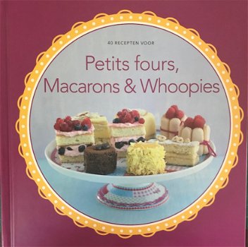 Petits fours, macarons en whoopies - 1