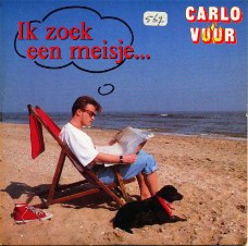 Carlo Vuur ‎– Ik Zoek Een Meisje  3 Track CDSingle