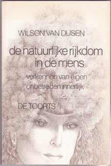 Wilson van Dusen: De natuurlijke rijkdom in de mens