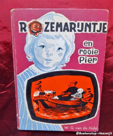 Hulst, W.G. van de - Rozemarijntje en Rooie Pier 17e druk - nr. 1