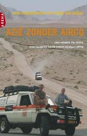 Hein Schouwenaars - Azie Zonder Airco - 1