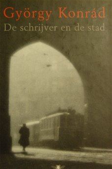 György Konrád: De schrijver en de stad