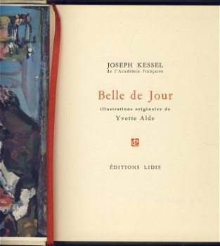 JOSEPH KESSEL**BELLE DE JOUR+LA PASSANTE DU *SANS-SOUCI*. ** - 2