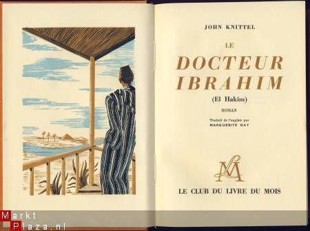 JOHN KNITTEL**LE DOCTEUR IBRAHIM**CLUB DU LIVRE DU MOIS - 2