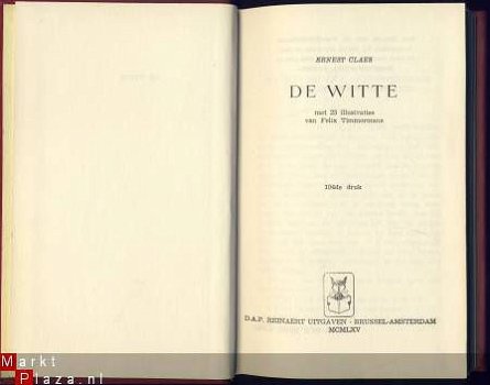 ERNEST CLAES**DE WITTE**HARDCOVER REINAERT BRUSSEL - 2