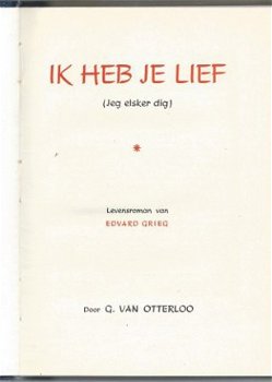 LEVENSROMAN VAN EDVARD GRIEG**G. VAN OTTERLOO** STRENGHOLT - 8