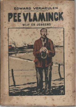 EDWARD VERMEULEN**PEE VLAMINCK*WIJF EN JONGENS**1925**BOEKEN - 1