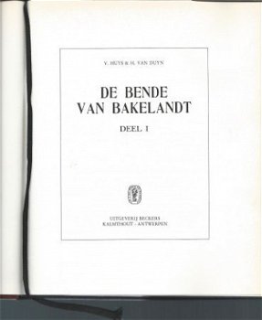 V. HUYS & H. VAN DUYN**DE BENDE VAN BAKELANDT**DEEL I + II * - 2