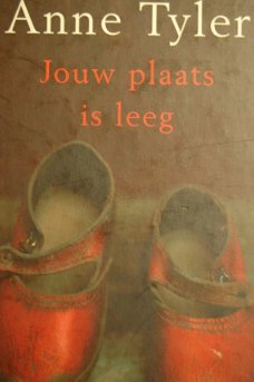 Anne Tyler:Jouw plaats is leeg