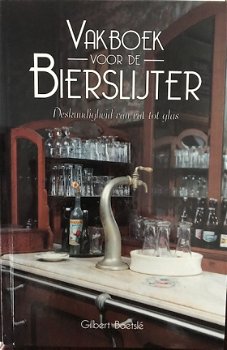 Vakboek voor de bierslijter, Gilbert Boetsle - 1