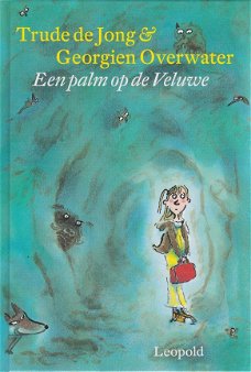 >EEN PALM OP DE VELUWE - Trude de Jong