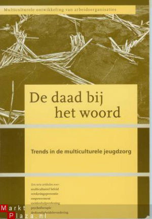 Trends in de multiculturele jeugdzorg: de daad bij het woord - nr. 1