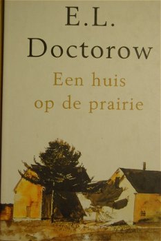 E.L. Doctorow: Een huis op de prairie - 1