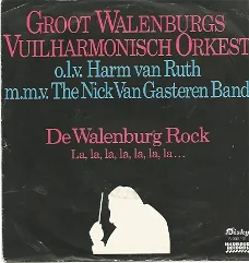 Groot Walenburgs Vuilharmonisch Orkest ‎– De Walenburg Rock (1985)