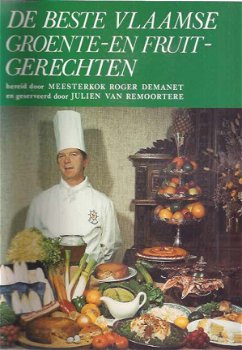 De beste Vlaamse groente- en fruit gerechten, Roger Demanet - 1
