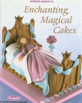 Enchanting, magical cakes, debbie brown - 1