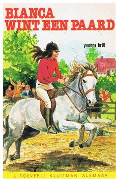 Yvonne Brill - Bianca wint een paard