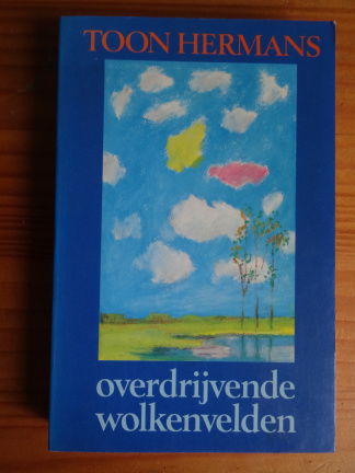 Overdrijvende wolkenvelden - Toon Hermans - nr. 1