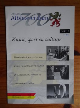 700 jaar Alblasserdam. Deel 7, Kunst, sport en cultuur - 1
