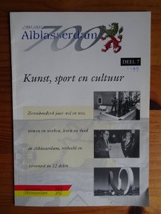 700 jaar Alblasserdam. Deel 7, Kunst, sport en cultuur