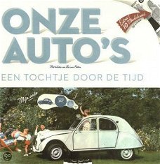 Onze Auto's - een tochtje door de tijd