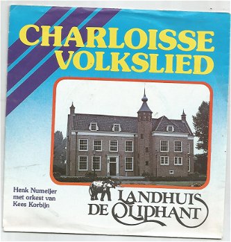 Henk Numeijer Met Orkest van Kees Korbijn ‎: Charloisse Volkslied (1984) - 1